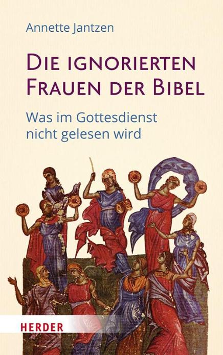 Annette-Jantzen-Die-Frauen-ignorierten-Frauen-in-der-Bibel.jpg_1930891373