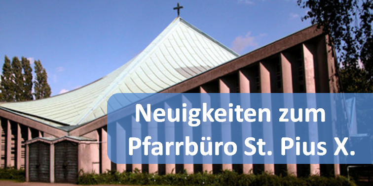 Pfarrbüro St. Pius X